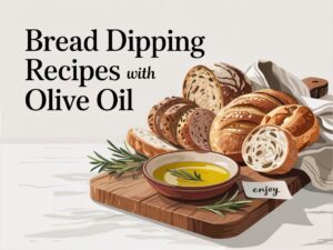 Bread Dipping Recipes With Olive Oil