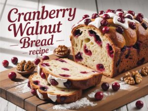 Cranberry Walnut Bread Recipe